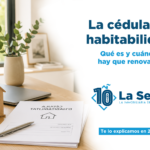 Qué es la cédula de habitabilidad y para qué sirve