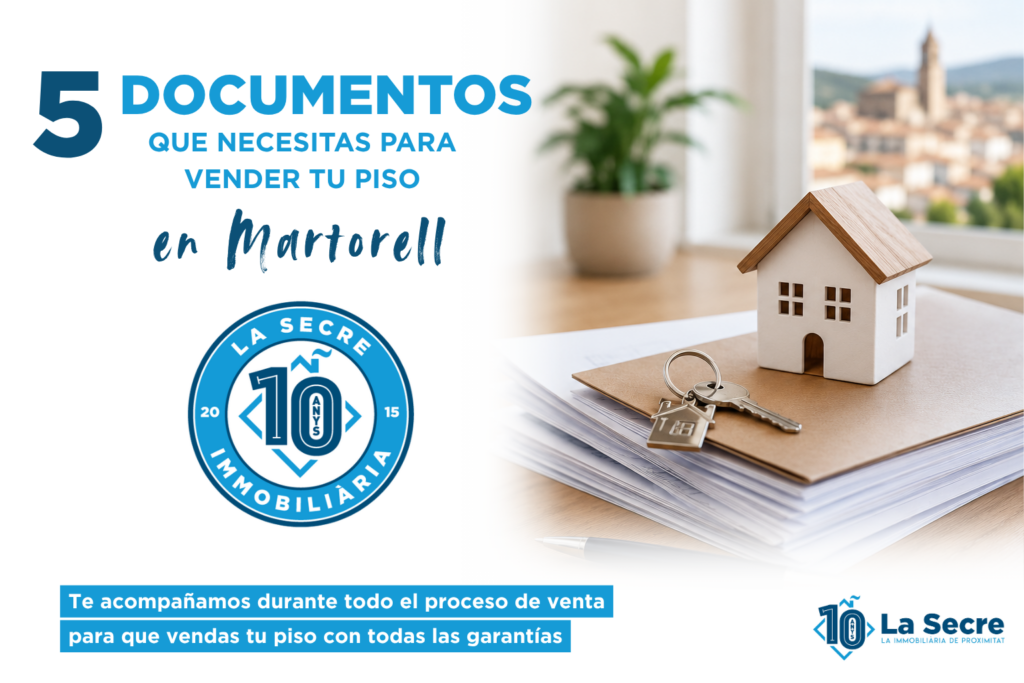 5 documentos que necesitas para vender tu piso en Martorell