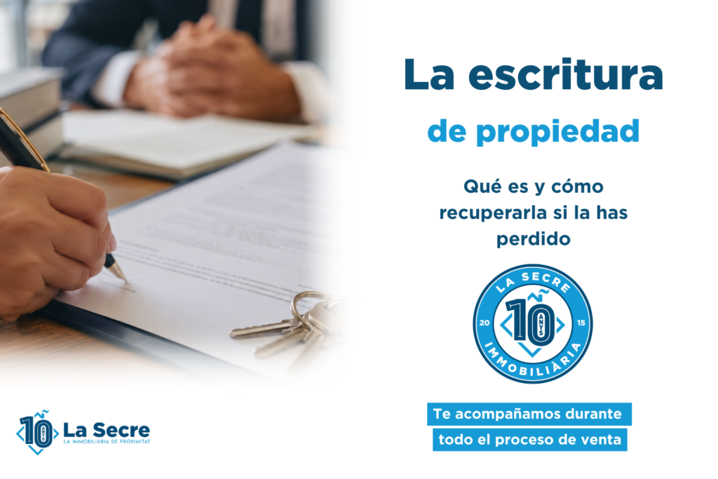 Qué es la escritura de propiedad y cómo recuperarla si la has perdido