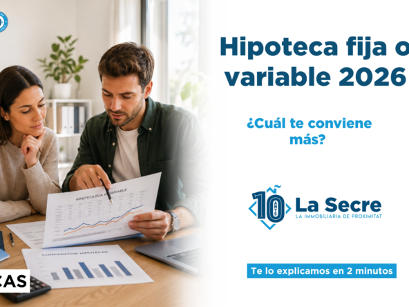Hipoteca fija o variable en 2026 — ¿Cuál te conviene más?