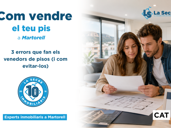 Com vendre el teu pis a Martorell el 2026 .