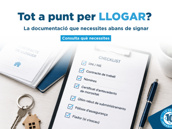 Quins documents necessites per llogar un pis
