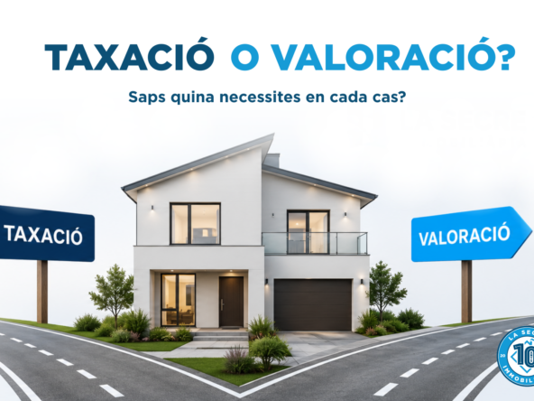 Taxació vs. valoració d’un habitatge: quina diferència hi ha?